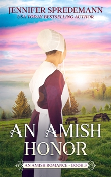 Paperback An Amish Honor (King Family Saga - 3): An Amish Romance Book