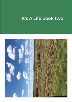 Paperback It's A Life book two Book