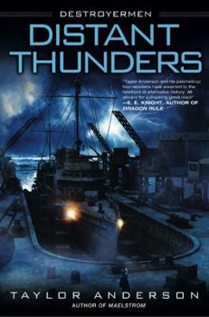 Distant Thunders (Destroyermen, #4)