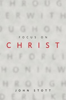 Focus On Christ: An Enquiry Into The Theology Of Prepositions