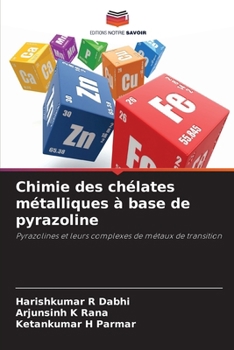 Paperback Chimie des chélates métalliques à base de pyrazoline [French] Book
