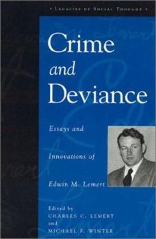 Paperback Crime and Deviance: Essays and Innovations of Edwin M. Lemert Book