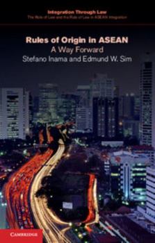 Paperback Rules of Origin in ASEAN: A Way Forward Book