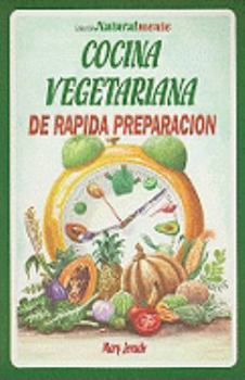 Paperback Cocina Vegetariana de Rapida Preparacion [Spanish] Book