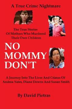 Paperback No Mommy Don't Book