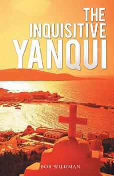 Paperback The Inquisitive Yanqui Book