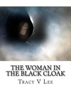 Paperback The Woman in The Black Cloak Book