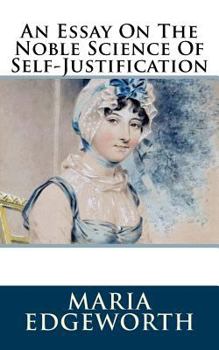 Paperback An Essay On The Noble Science Of Self-Justification Book