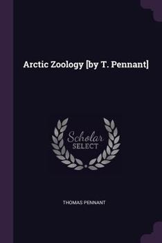 Paperback Arctic Zoology [by T. Pennant] Book