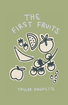 Paperback The First Fruits Book