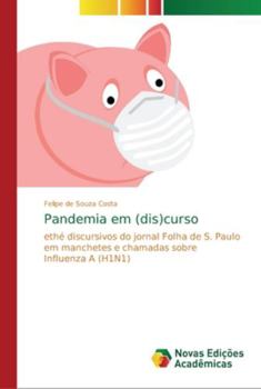 Paperback Pandemia em (dis)curso [Portuguese] Book