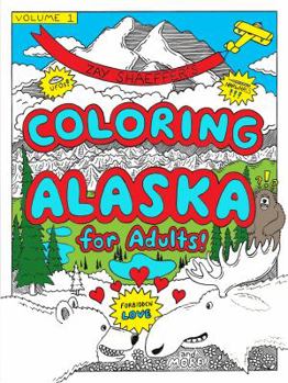 Spiral-bound Coloring Alaska for Adults! Book