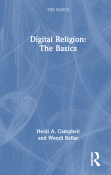 Hardcover Digital Religion: The Basics Book