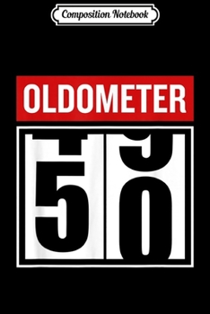 Composition Notebook: Vintage OLDOMETER 49-50 Years Old 50th Birthday Funny  Journal/Notebook Blank Lined Ruled 6x9 100 Pages