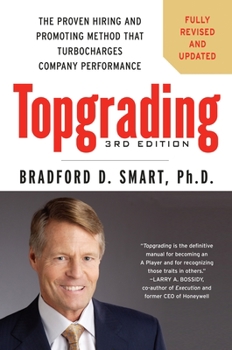 Hardcover Topgrading: The Proven Hiring and Promoting Method That Turbocharges Company Performance Book