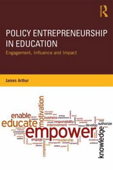 Paperback Policy Entrepreneurship in Education: Engagement, Influence and Impact Book