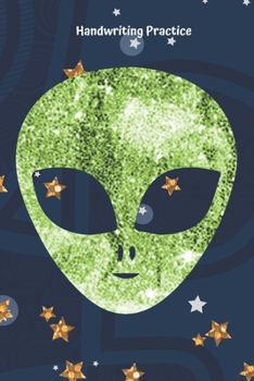 Handwriting Practice: Cursive Writing Notebook For Kids | Outer Space Alien UFO Invasion | Home School and Elementary School Supplies