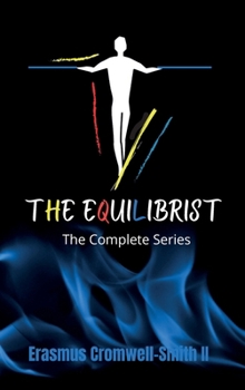 The Equilibrist The Complete Series