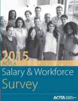 Paperback 2015 AOTA Salary and Workforce Survey Book