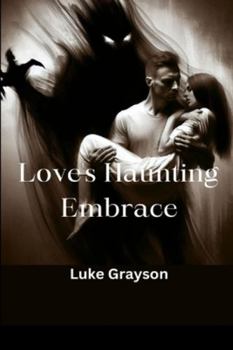 Paperback Love's Haunted Embrace [Large Print] Book
