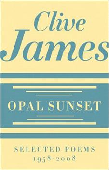 Hardcover Opal Sunset: Selected Poems, 1958-2008 Book