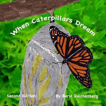 Paperback When Caterpillars Dream Book