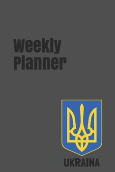 Weekly Planner: Ukraine calendar organizer agenda for 2020 (Europe)