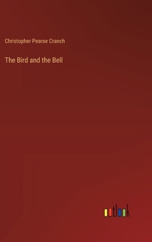 Hardcover The Bird and the Bell Book