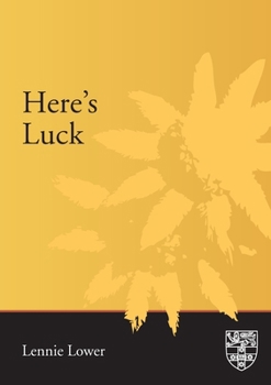 Here's Luck by Lennie Lower
