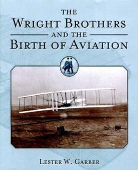 Hardcover The Wright Brothers and the Birth of Aviation Book