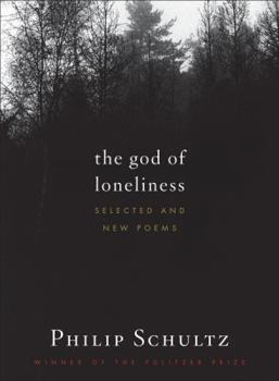 Hardcover The God of Loneliness: Selected and New Poems Book