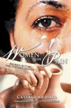 Paperback Women in Pain: Broken but in the Potter's Hands Book