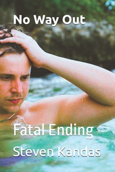 No Way Out: Fatal Ending