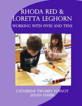 Paperback Rhoda Red and Loretta Leghorn: Working with Fives and Tens Book