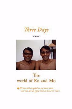 Paperback Three Days from the World of Ro and Mo Book