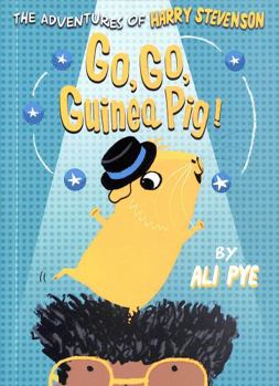 Paperback Go, Go, Guinea Pig! (Adventures of Harry Stevenson) (Volume 3) Book