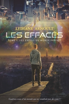 Paperback Les Effacés Tome 1 Les Exclus du monde parfait [French] Book