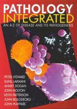 Paperback Pathology Integrated: An A-Z of Disease and Its Pathologensis Book