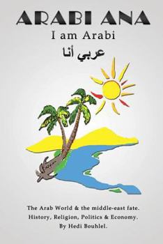 Paperback Arabi Ana: I Am Arabic Book