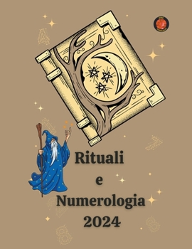 Paperback Rituali e Numerologia 2024 [Italian] Book