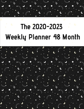 Paperback The 2020-2023 Weekly Planner 48 Month: 2020 - 2023 Academic Monthly & Weekly Planner with To Do List, Size 8.5 x 11 " 209 Page Book