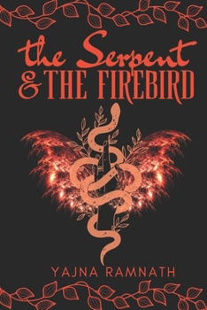 Paperback The Serpent and the Firebird: A Dark Romance with Heavy Triggers Book