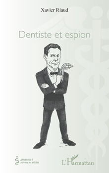 Paperback Dentiste et espion [French] Book