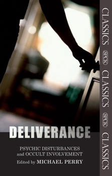 Paperback Deliverance - Psychic Disturbances and Occult Involvement Book