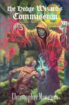 Paperback The Hedge-Wizard's Commission Book