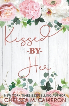 Paperback Kissed by Her Book