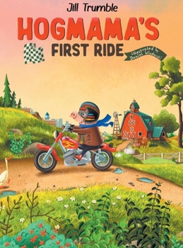 Hardcover Hogmama's First Ride Book