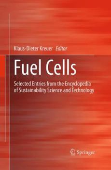Paperback Fuel Cells: Selected Entries from the Encyclopedia of Sustainability Science and Technology Book