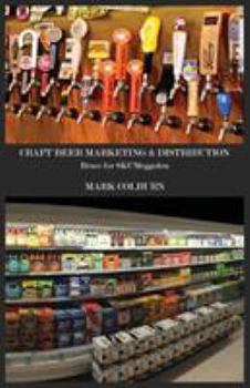 Paperback Craft Beer Marketing & Distribution: Brace for Skumeggedon Book