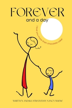 Paperback Forever And A Day: I Love You More Than Chocolate Cake! Book